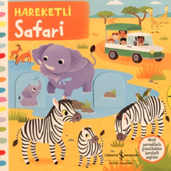 Hareketli Safari (Ciltli) - İş Bankası Kültür Yayınları Kitap