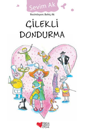Çilekli Dondurma - Can Çocuk Yayınları Kitap