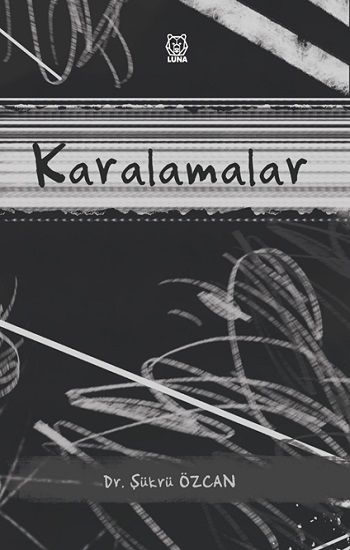 Karalamalar – Şükrü Özcan – Luna Yayınları – kitap kapağı