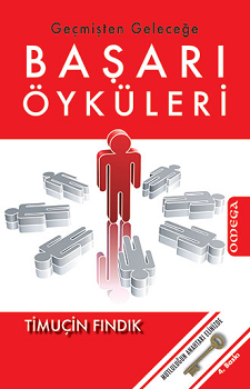 Geçmişten Geleceğe Başarı Öyküleri - Omega Kitap