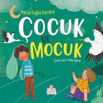 Çocuk ve Mocuk - Nesil Çocuk Yayınları Kitap