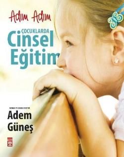 Adım Adım Çocuklarda Cinsel Eğitim - Timaş Yayınları Kitap