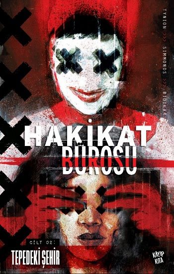 Hakikat Bürosu Cilt 2 - Tepedeki Şehir – James Tynion IV – Kayıp Kıta Yayınları – kitap kapağı