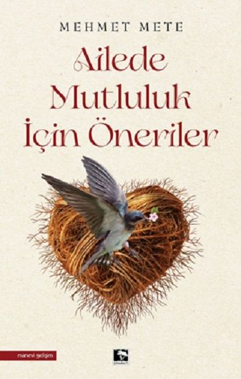 Ailede Mutluluk İçin Öneriler - Çınaraltı Yayınları Kitap