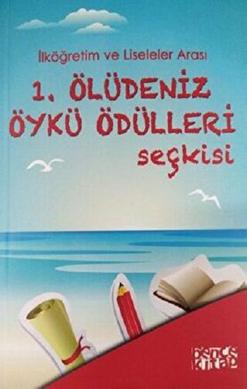 1. Ölüdeniz Öykü Ödülleri Seçkisi – Kolektif – Bencekitap – kitap kapağı