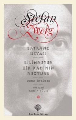 Satranç Ustası - Bilinmeyen Bir Kadının Mektubu - Yordam Kitap Kitap