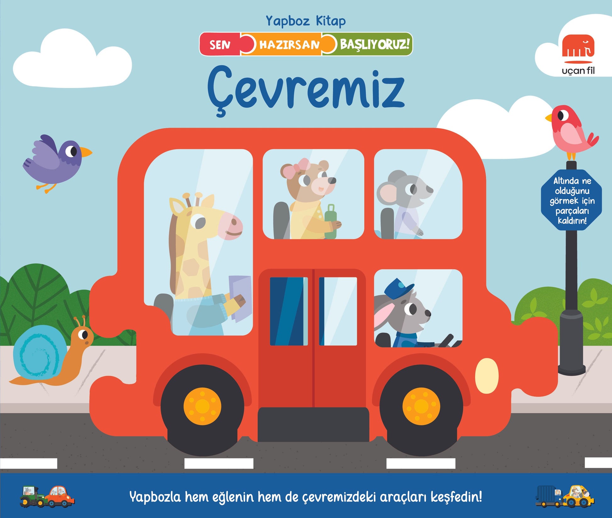 Sen Hazırsan Başlıyoruz! Çevremiz (Ciltli) - Uçan Fil Yayınları Kitap
