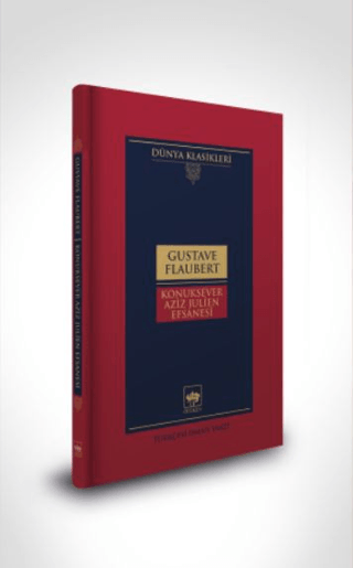 Konuksever Aziz Julien Efsanesi (Ciltli) - Ötüken Neşriyat Kitap