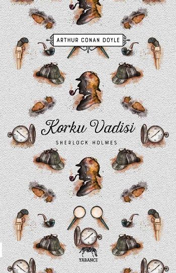 Korku Vadisi (Ciltli) – Arthur Conan Doyle – Yabancı Yayınevi – kitap kapağı