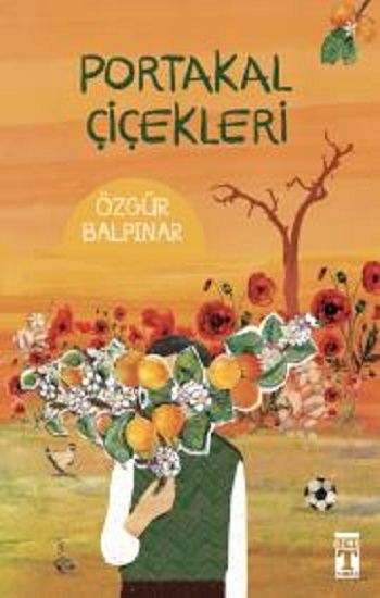 Portakal Çiçekleri - Genç Timaş Kitap