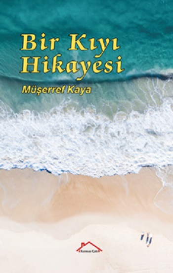 Bir Kıyı Hikayesi - Kırmızı Çatı Yayınları Kitap