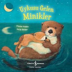 Uykusu Gelen Minikler – Katja Reider – İş Bankası Kültür Yayınları – kitap kapağı