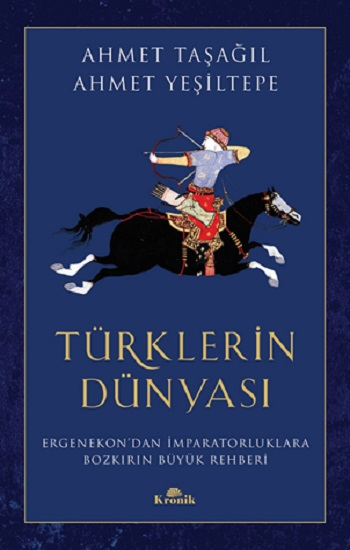 Türklerin Dünyası - Kronik Kitap Kitap