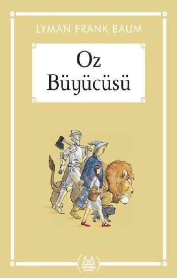 Oz Büyücüsü – Lyman Frank Baum – Arkadaş Yayınları – kitap kapağı