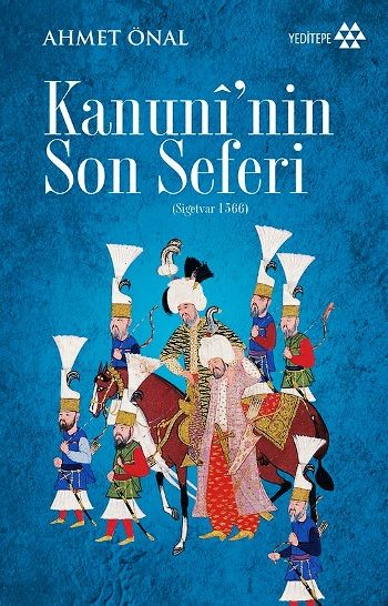 Kanuni'nin Son Seferi - Yeditepe Yayınevi Kitap