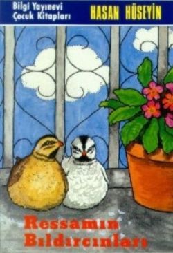 Ressamın Bıldırcınları - Bilgi Yayınevi Çocuk Kitap