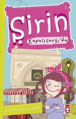 Şirin Kapalıçarşı’da - Timaş Çocuk Kitap