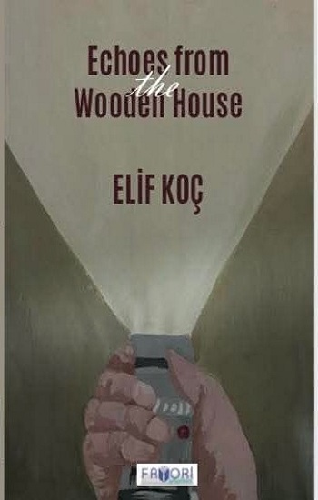 Echoes from the Wooden House - Favori Yayınları Kitap