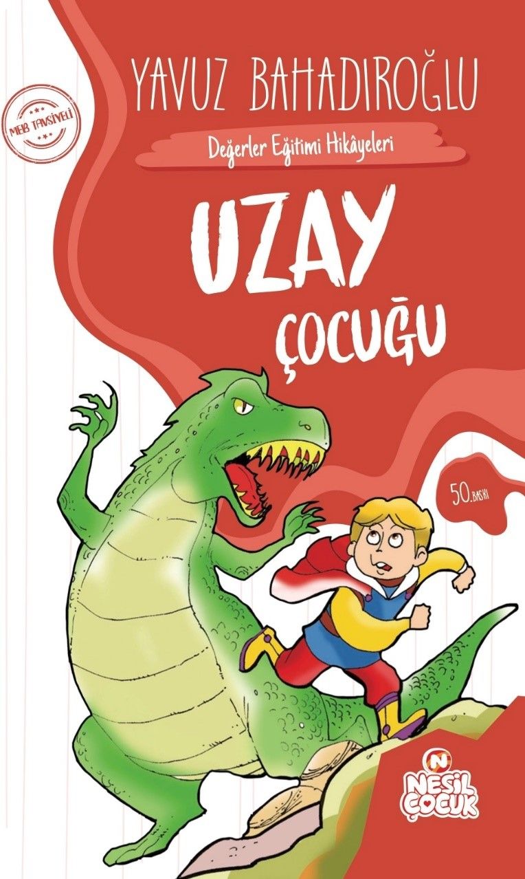 Uzay Çocuğu - Nesil Çocuk Yayınları Kitap