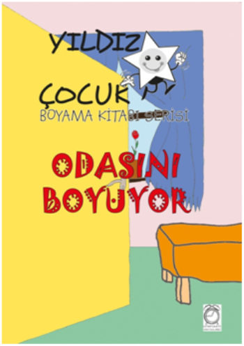 Yıldız Çocuk Boyama Kitabı Serisi 1 – Odasını Boyuyor - Kitap Saati Yayınevi Kitap