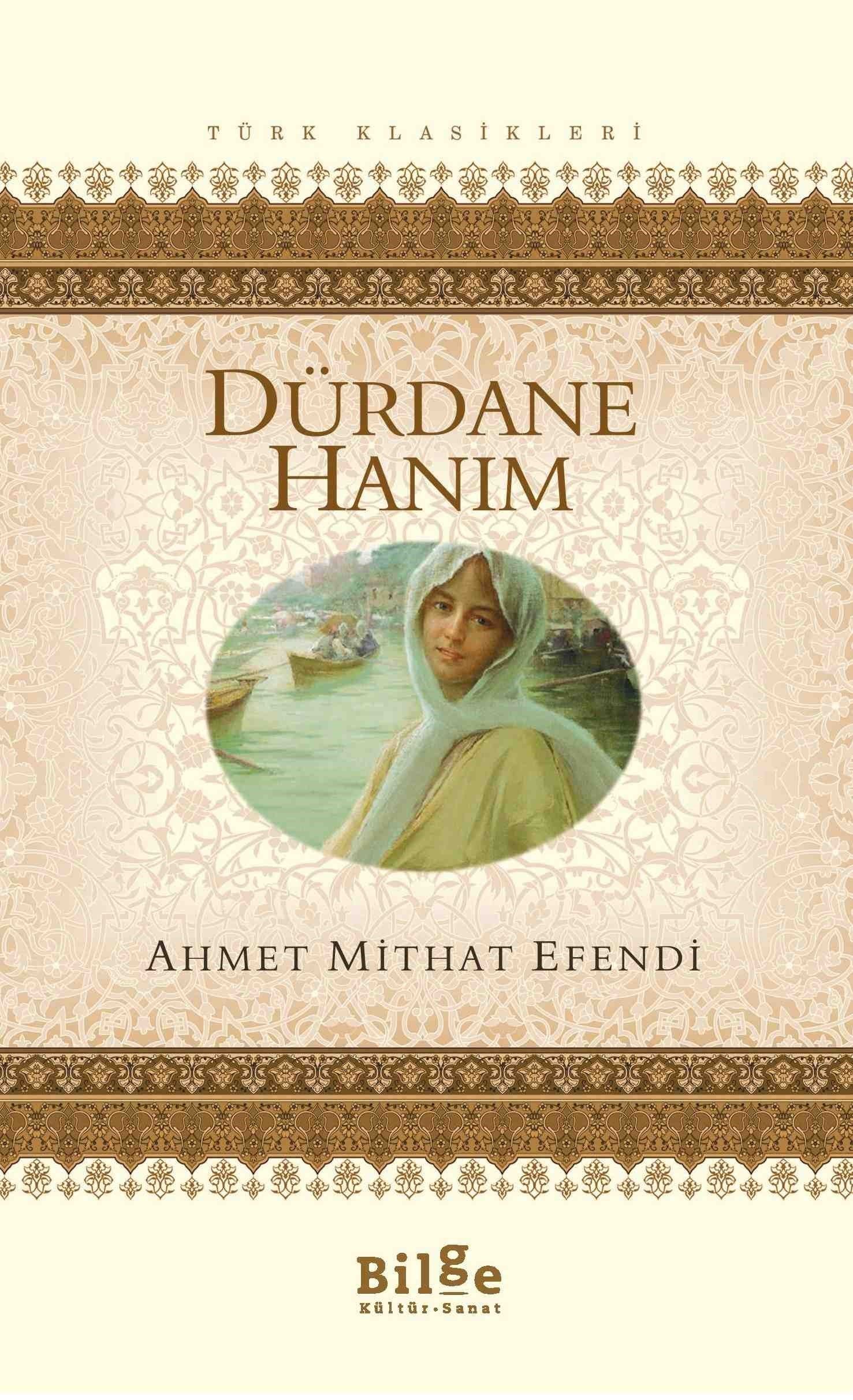 Dürdane Hanım – Ahmet Mithat Efendi – Bilge Kültür Sanat – kitap kapağı