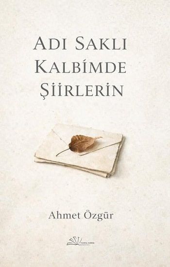 Adı Saklı Kalbimde Şiirlerin - Yertinç Kültür Kitap