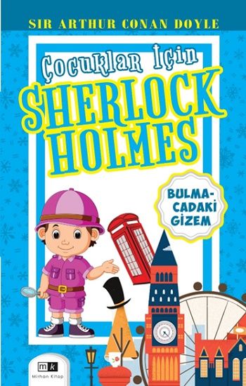Çocuklar İçin Sherlock Holmes – Sir Arthur Conan Doyle – Mirhan Kitap – kitap kapağı