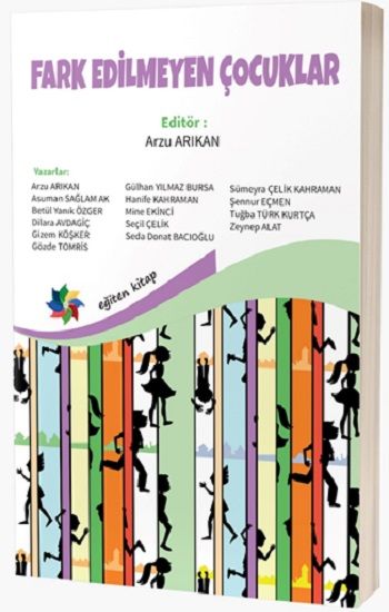 Fark Edilmeyen Çocuklar - Eğiten Kitap Kitap
