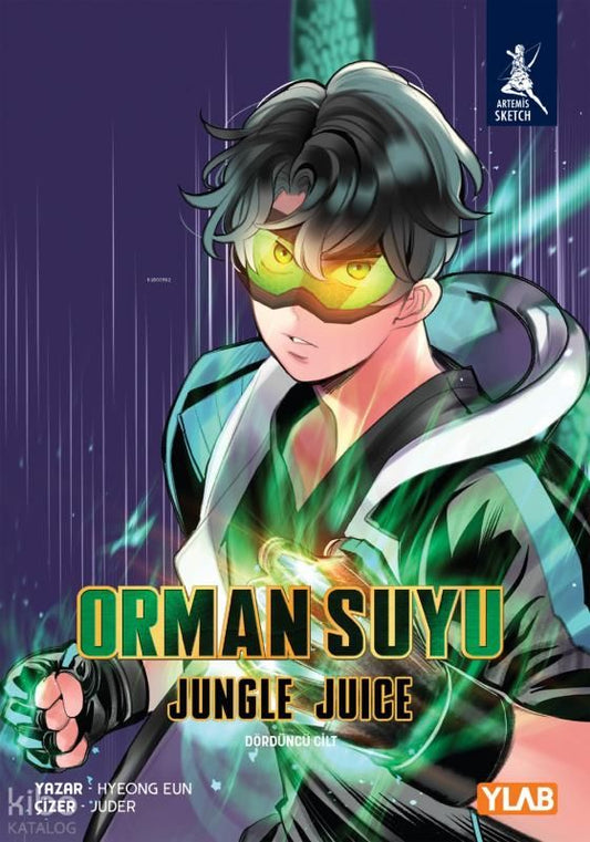 Orman Suyu 4 - Jungle Juice - Artemis Yayınları Kitap
