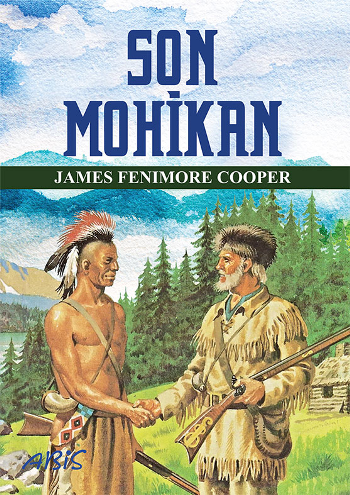 Son Mohikan – James Fenimore Cooper – Abis Yayıncılık – kitap kapağı
