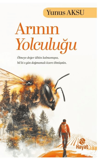 Arının Yolculuğu - Hayat Yayınları Kitap