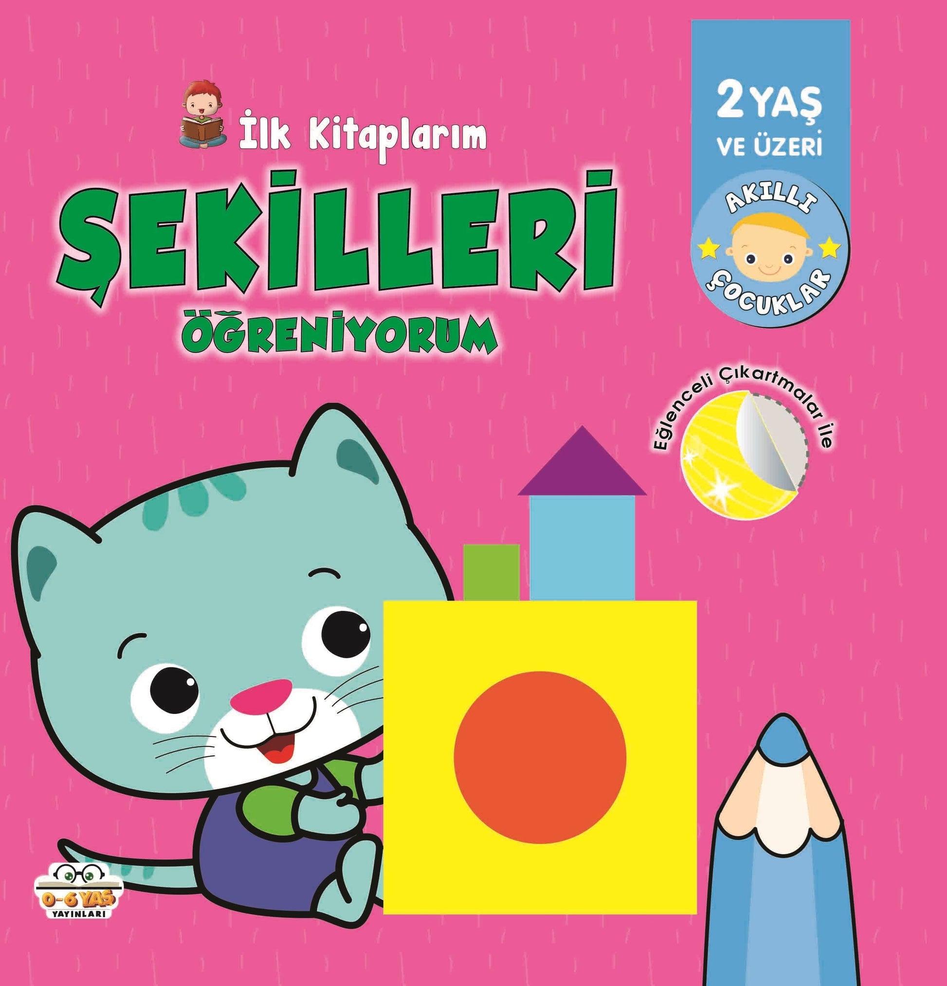 İlk Kitaplarım Şekilleri Öğreniyorum – Barbaros Özcan – 0-6 Yaş Yayınları – kitap kapağı