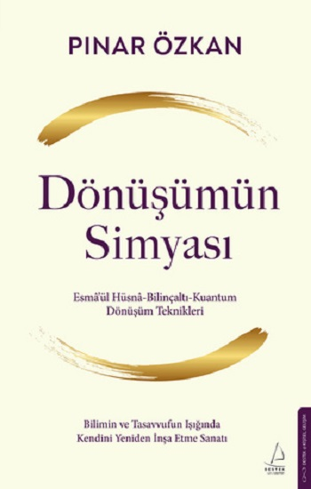 Dönüşümün Simyası - Destek Yayınları Kitap