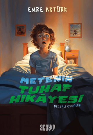 Mete’nin Tuhaf Hikayesi - Acayip Kitaplar Kitap