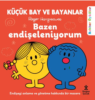 Küçük Bay ve Bayanlar - Bazen Endişeleniyorum (Ciltli) - Doğan Çocuk Kitap