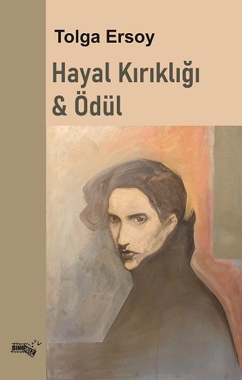 Hayal Kırıklığı & Ödül – Kolektif – Sınırsız Kitap – kitap kapağı