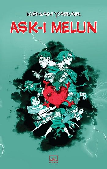 Aşk-ı Melun - İthaki Yayınları Kitap