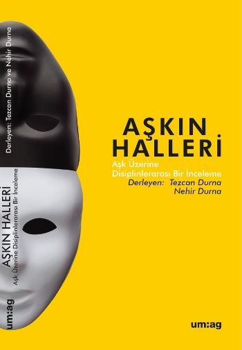 Aşkın Halleri – Tezcan Durna & Nehir Durna – Um:ag Yayınevi – kitap kapağı