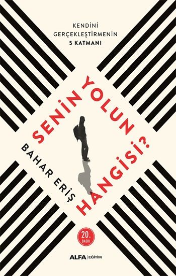 Senin Yolun  Hangisi - Alfa Yayınları Kitap