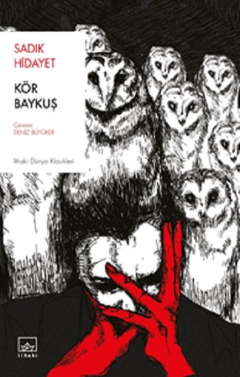 Kör Baykuş – Sadık Hidayet – İthaki Yayınları – kitap kapağı