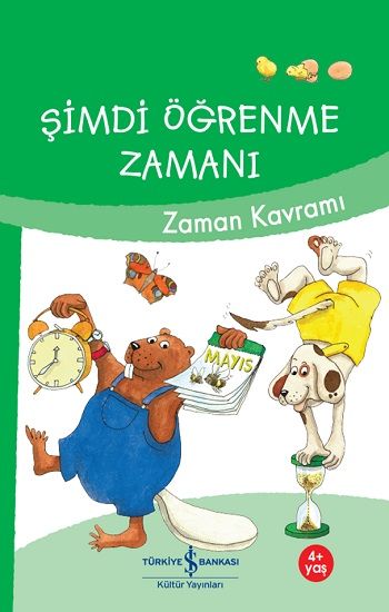 Şimdi Öğrenme Zamanı - Zaman Kavramı - İş Bankası Kültür Yayınları Kitap