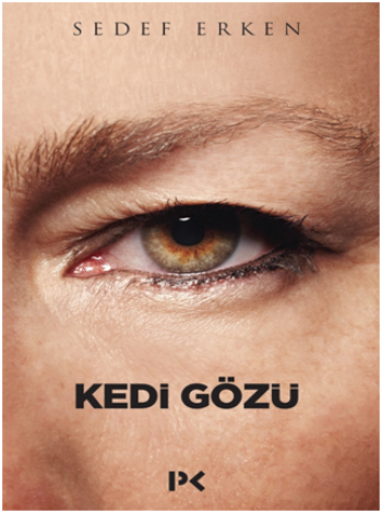 Kedi Gözü – Sedef Erken – Profil Kitap – kitap kapağı
