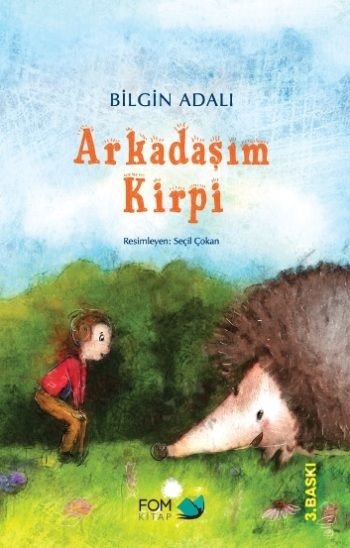 Arkadaşım Kirpi – Bilgin Adalı – FOM Kitap – kitap kapağı