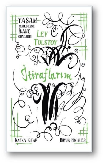 İtiraflarım – Lev Nikolayeviç Tolstoy – Kafka Yayınevi – kitap kapağı