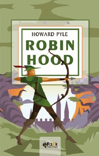 Robin Hood – Howard Pyle – Fark Yayınları – kitap kapağı