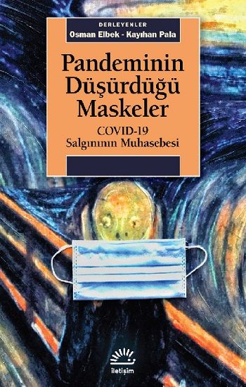 Pandeminin Düşürdüğü Maskeler – İletişim Kolektif – İletişim Yayınları – kitap kapağı