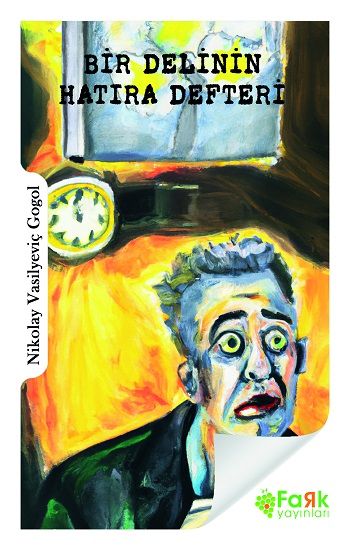 Bir Delinin Hatıra Defteri – Nikolay Vasilyeviç Gogol – Fark Yayınları – kitap kapağı