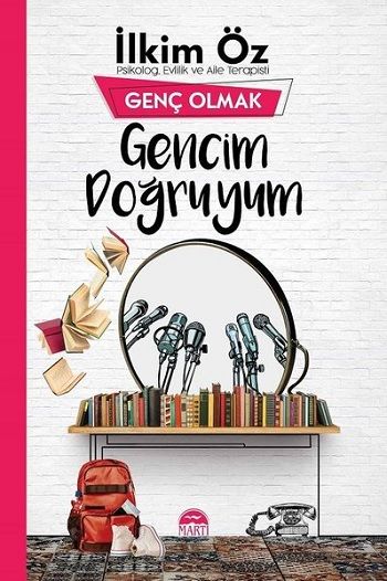 Gencim Doğruyum - Genç Olmak – İlkim Öz – Martı Yayınları – kitap kapağı