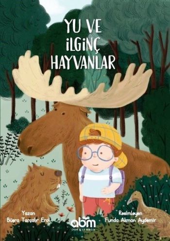 Yu ve İlginç Hayvanlar - Abm Yayınevi Kitap