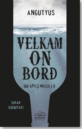 Velkam on Bord - Bir Apaçi Masalı 6 - Nemesis Kitap Kitap